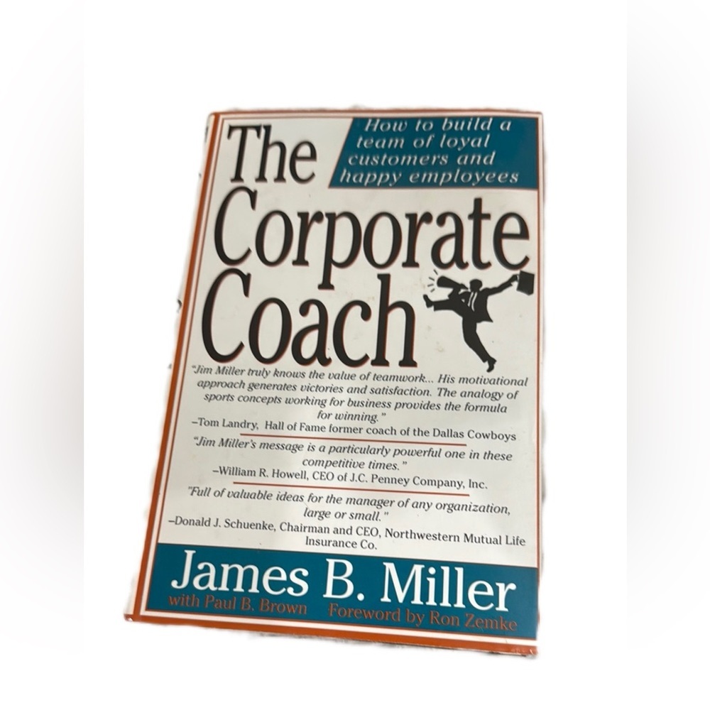 The Corporate Coach Book by James B. Miller